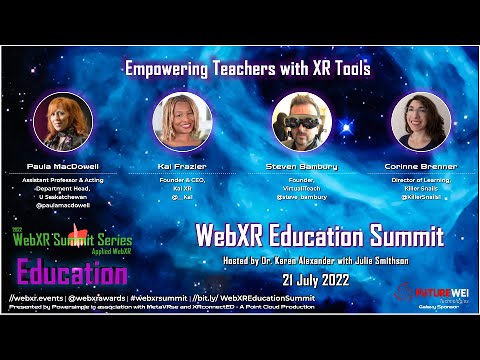 WebXR Education Summit 05 of 22 — Empowering Teachers with XR Tools